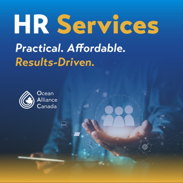 Promotional graphic for HR services showing a person holding a digital interface with human‑resource icons. Text reads: ‘HR Services. Practical. Affordable. Results‑Driven.’ Ocean Alliance Canada logo displayed.