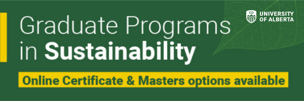 University of Alberta graduate programs in sustainability with online certificate and master’s options available.