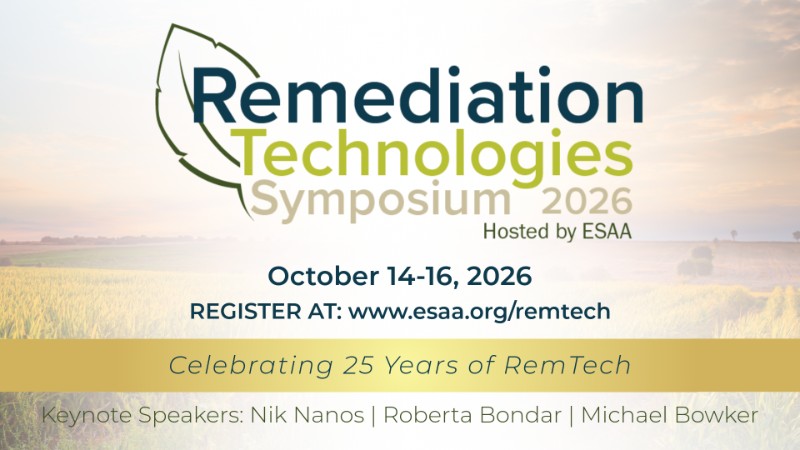 Remediation Technologies Symposium 2026 Hosted by ESAA October 14-16, 2026. Register at www.esaa.org/remtech. Celebrating 25 Years of RemTech. Keynote Speakers: Nik Nanos | Roberta Bonar | Michael Bowker