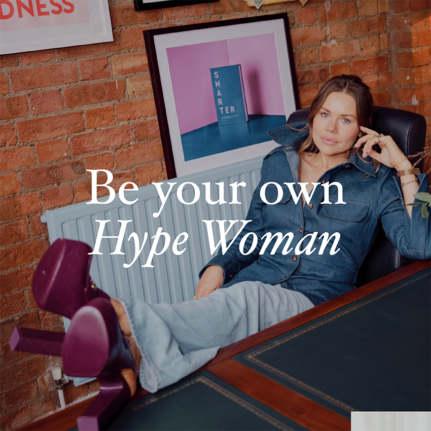 Be Your Own Hype Woman