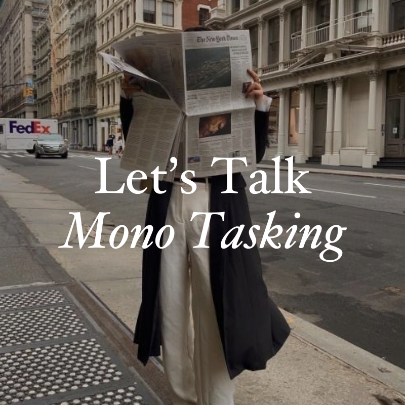 Let's talk mono-tasking