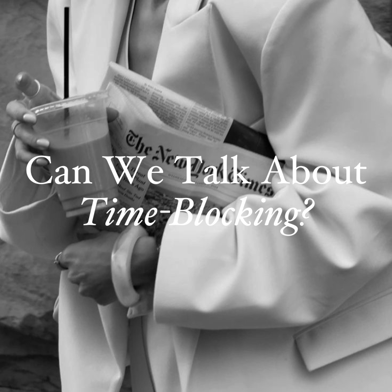 Let's talk time-blocking