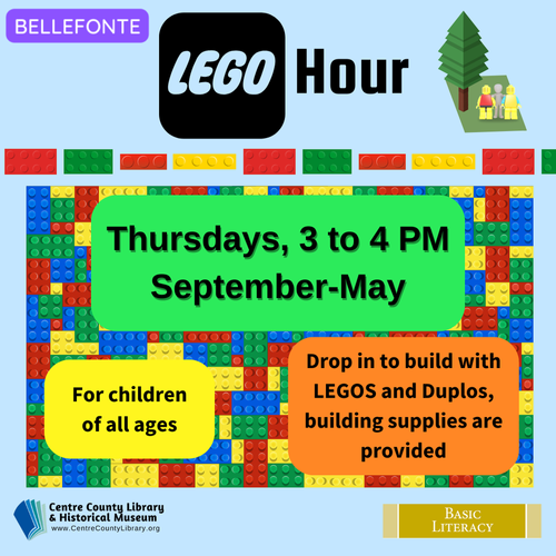 Bellefonte. LEGO Hour. Graphic of a LEGO tree and LEGO people standing under it. Thursdays, 3 to 4 PM, September-May. For children of all ages. Drop in to build with LEGOs and Duplos, building supplies are provided. Background of LEGO bricks. Centre County Library & Historical Museum. Basic Literacy logo.