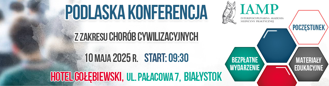 Darmowa Opolska konferencja medyczna IAMP z zakresu chorób cywilizacyjnych,  Opole, 26.04.2025
