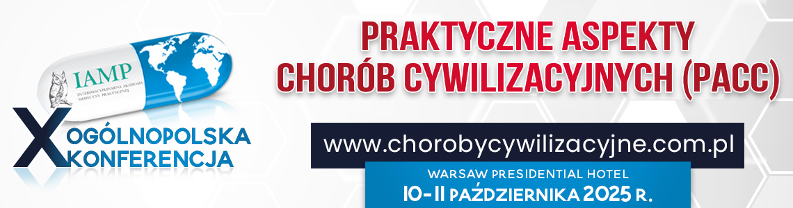 X Ogólnopolska Konferencja Praktyczne Aspekty Chorób Cywilizacyjnych PACC 2025