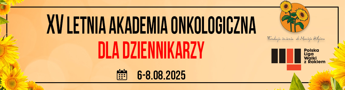 LAO 2025 - XV Letnia Akademia Onkologiczna Dla Dziennikarzy
