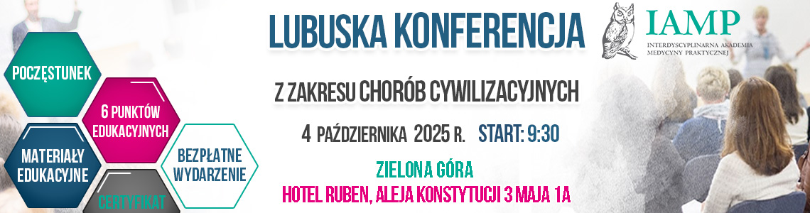 Darmowa Lubuska konferencja medyczna IAMP z zakresu chorób cywilizacyjnych,  Katowice, 04.10.2025 r.