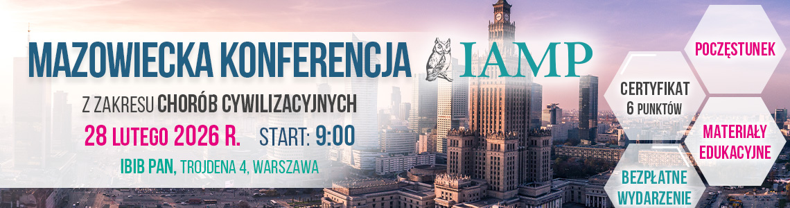 Mazowiecka Konferencja z zakresu chor&oacute;b cywilizacyjnych &ndash; 28 lutego 2026 r., start 9:00, IBIB PAN, ul. Trojdena 4, Warszawa