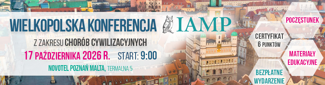 Wielkopolska Konferencja z zakresu chor&oacute;b cywilizacyjnych &ndash; 17 października 2026 r., Novotel Poznań Malta, Poznań