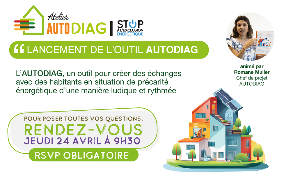 Rendez-vous le jeudi 24 avril pour une présentation de l'Autodiag chez STOP Exclusion Énergétique