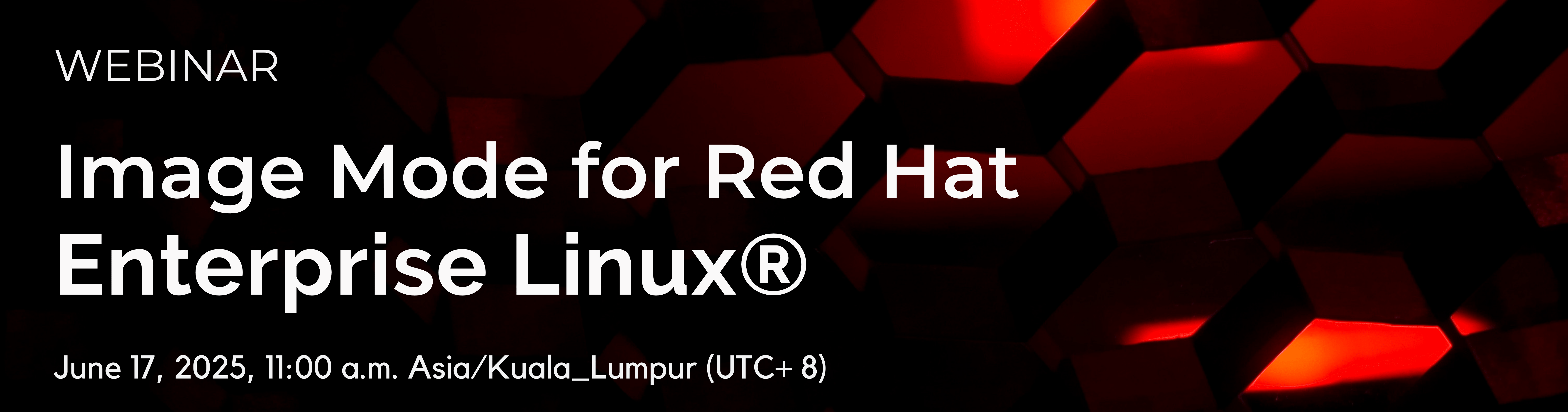 Image Mode for Red Hat Enterprise Linux® | 17th June 2025
