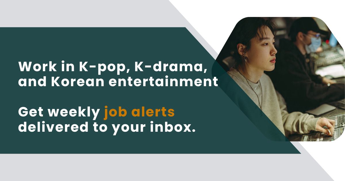 korean entertainment jobs newsletter