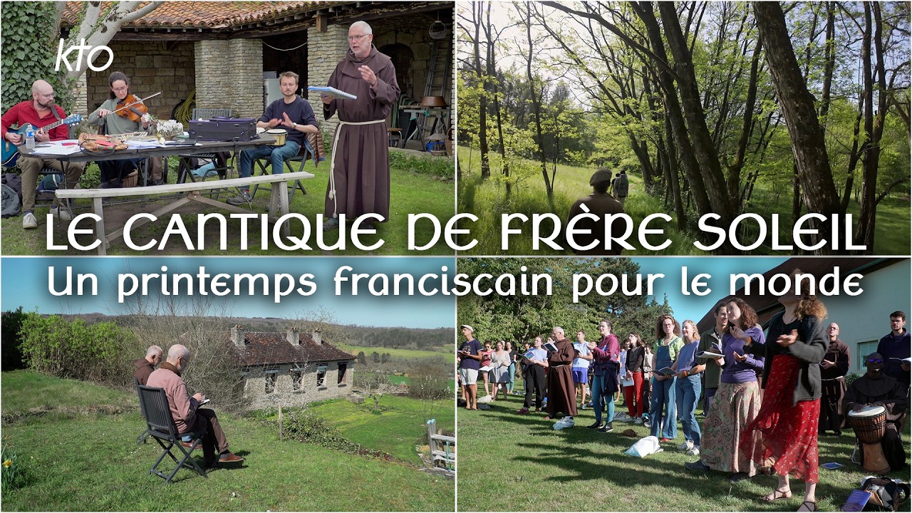 Le Cantique de Frère Soleil - un printemps franciscain pour le monde
