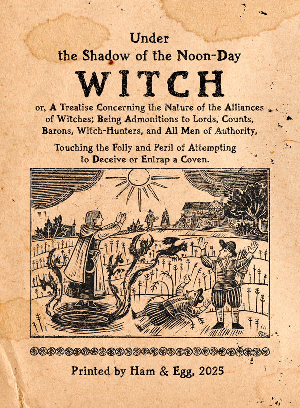 Under the Shadow of the Noon-Day Witch