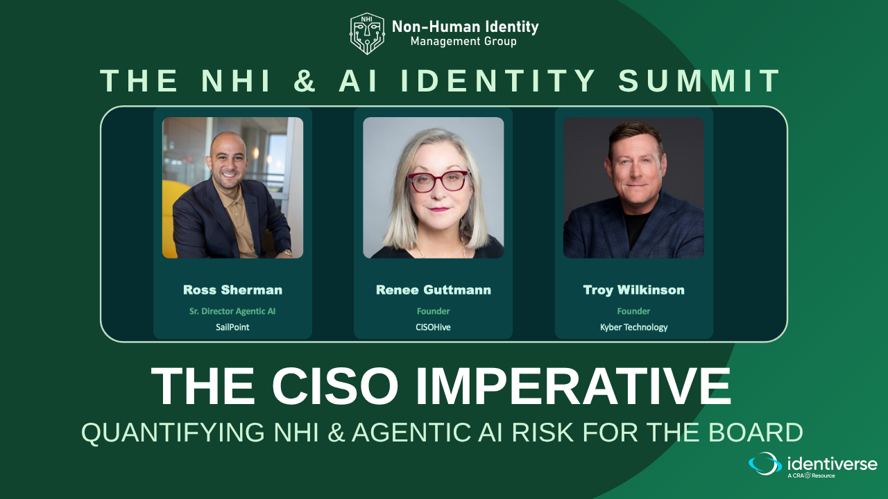 NHI & AI Identity Summit: The CISO Imperative